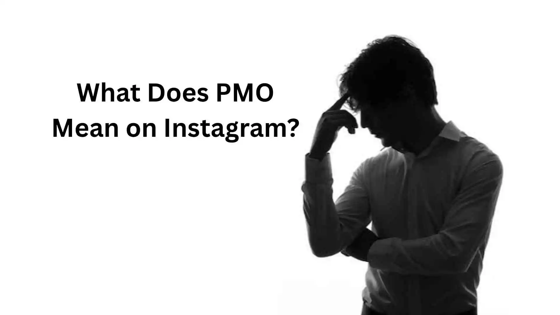 what does pmo mean on instagram