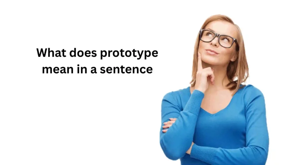 what does prototype mean