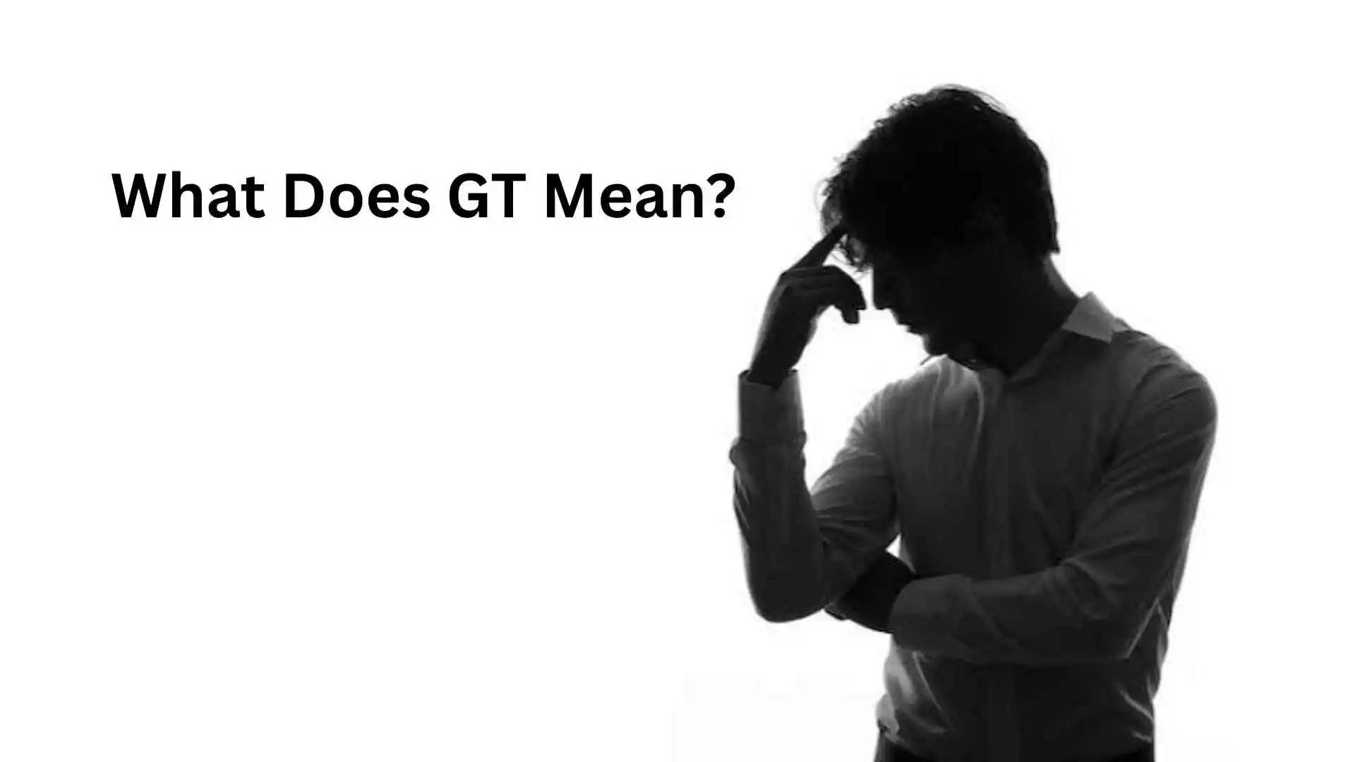 what does gt mean