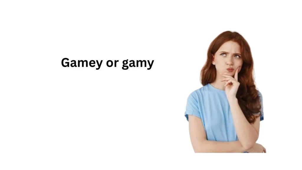 what does gamey meat mean