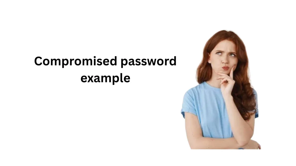 what does compromised password mean