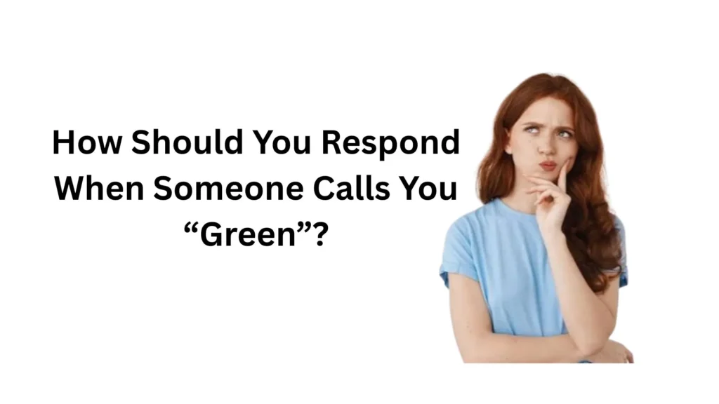 what does it mean to be green