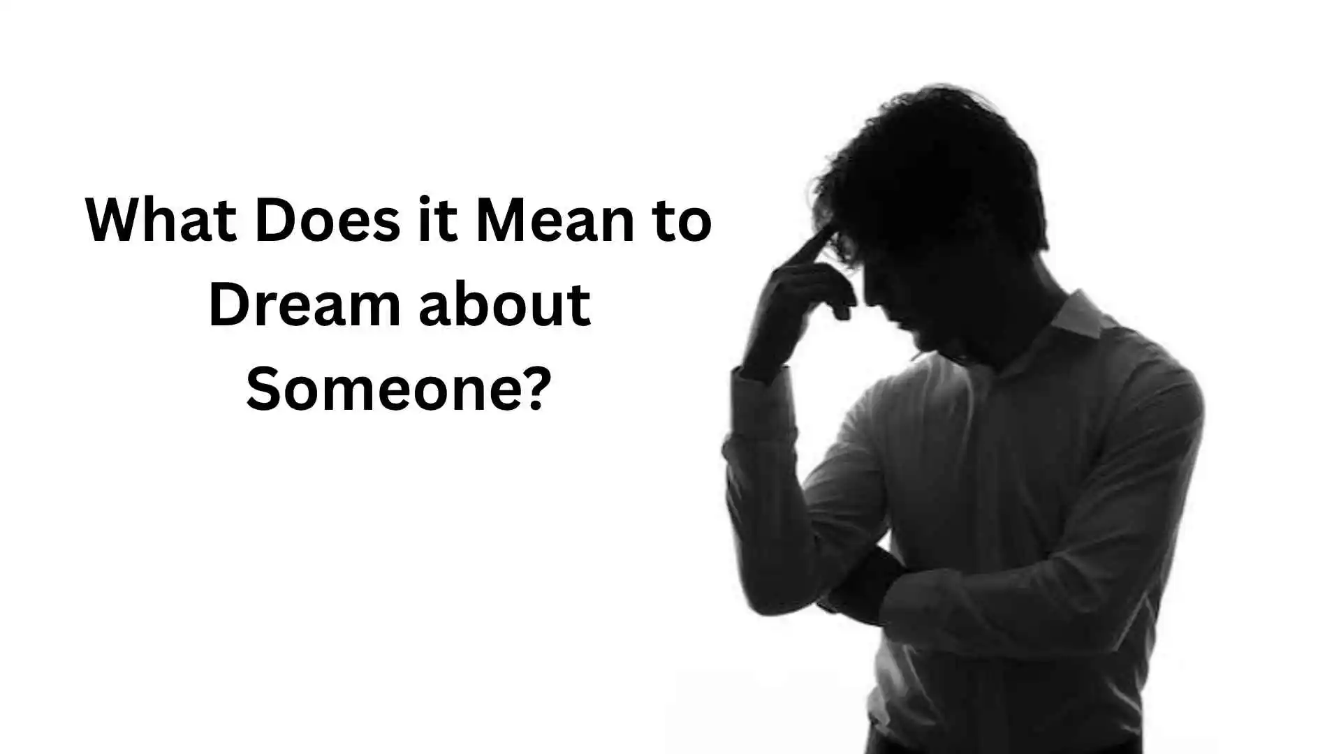 what does it mean to dream about someone
