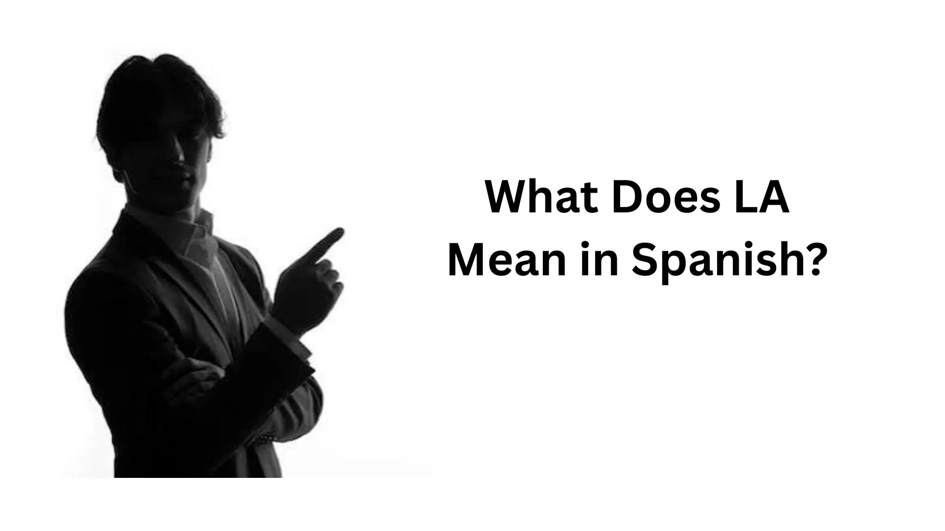 what does la mean in spanish