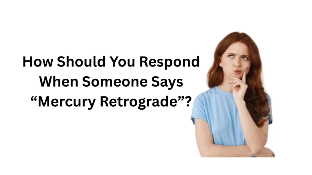what does mercury retrograde mean
