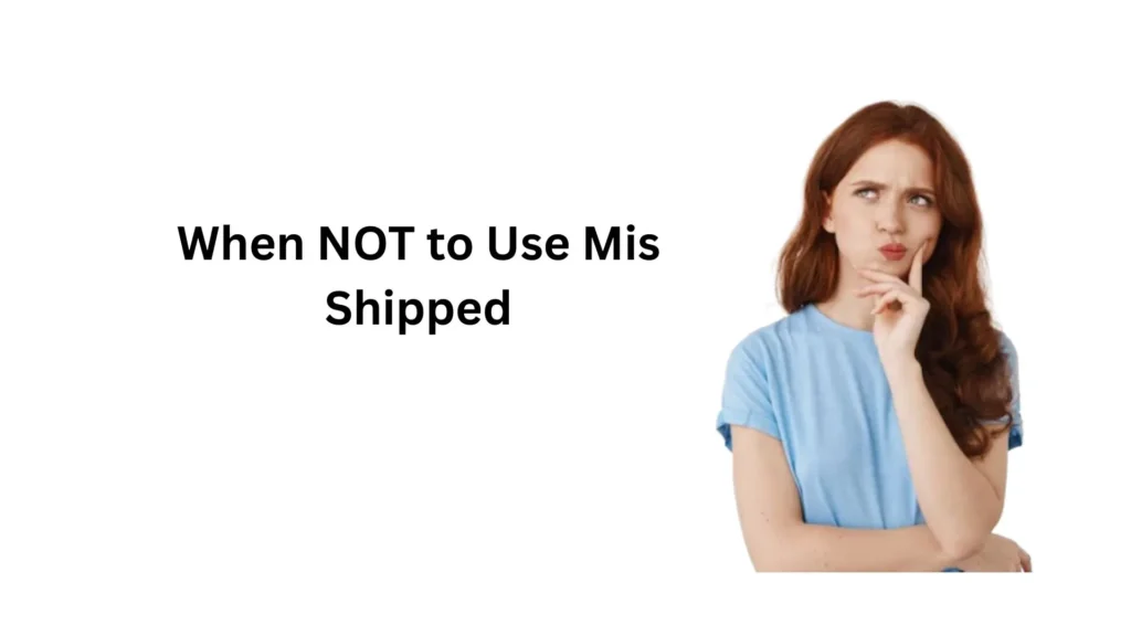 what does mis shipped mean usps