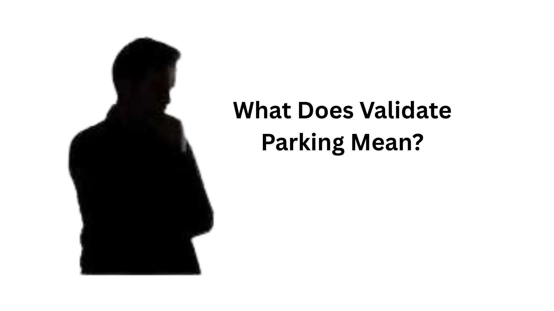 what does validate parking mean