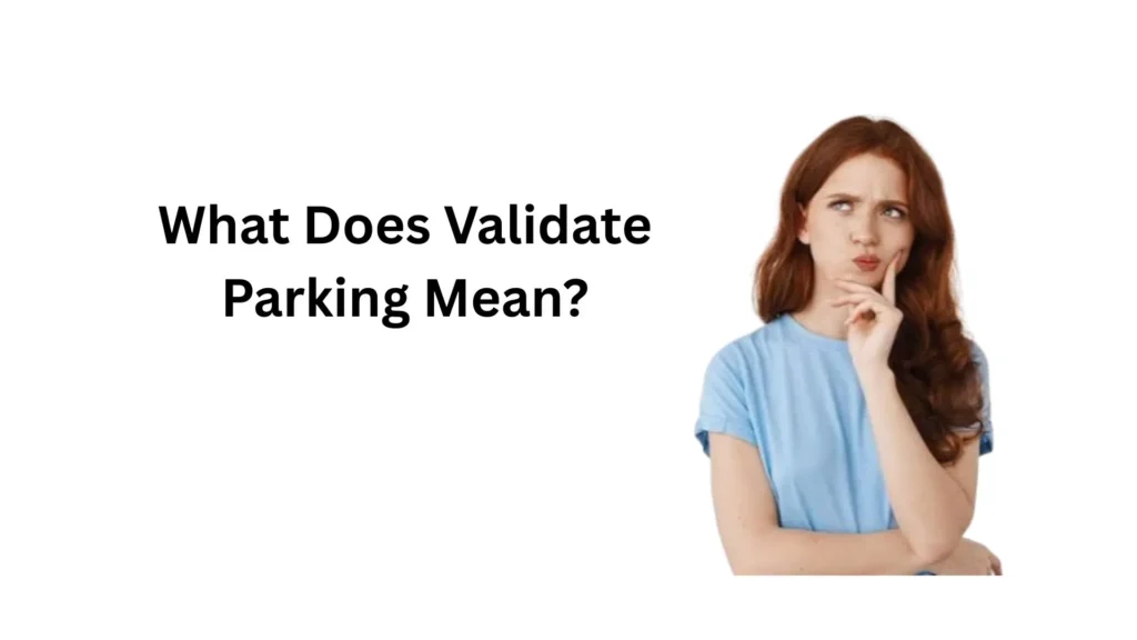 what does validate parking mean