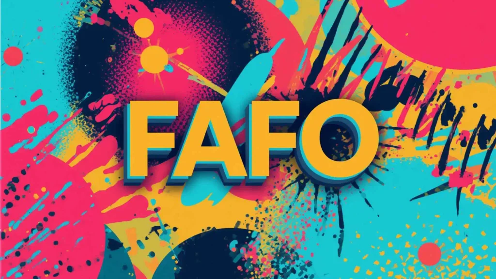 FAFO Meaning In Text